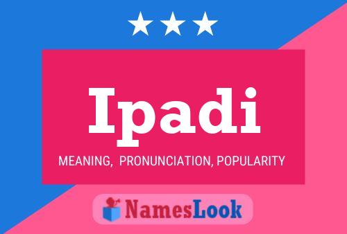 Ipadi Name Poster