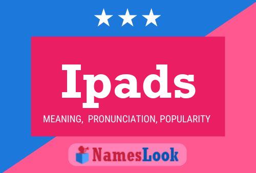 Ipads Name Poster