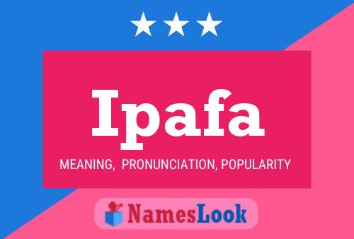 Ipafa Name Poster