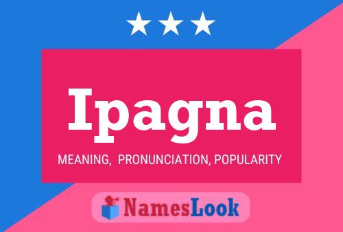 Ipagna Name Poster