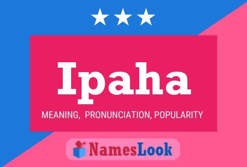 Ipaha Name Poster