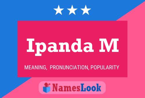 Ipanda M Name Poster