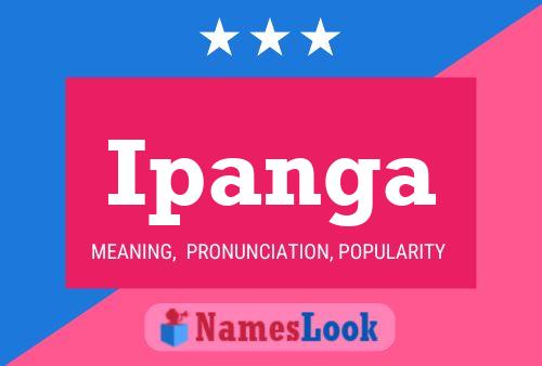 Ipanga Name Poster