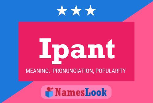 Ipant Name Poster