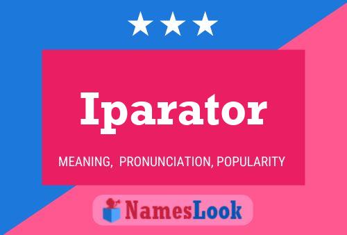 Iparator Name Poster