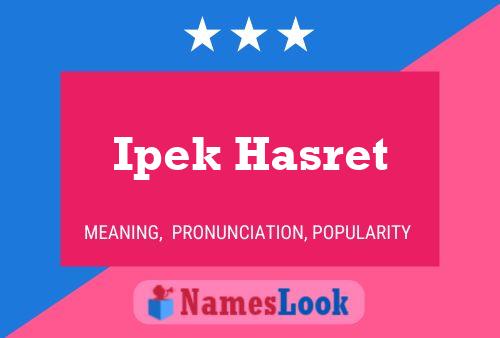 Ipek Hasret Name Poster