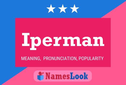 Iperman Name Poster