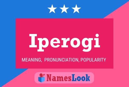 Iperogi Name Poster