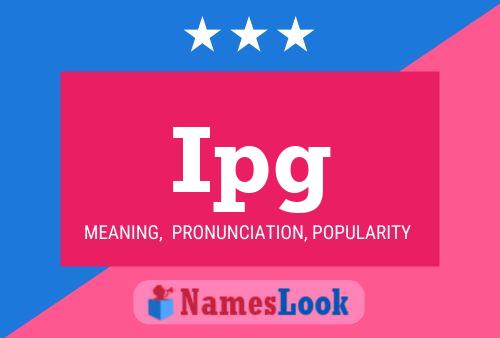 Ipg Name Poster