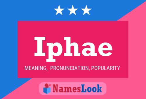 Iphae Name Poster