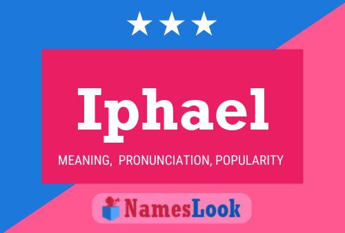 Iphael Name Poster