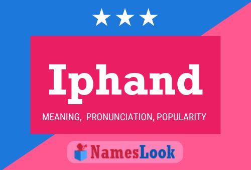 Iphand Name Poster