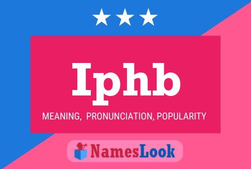 Iphb Name Poster