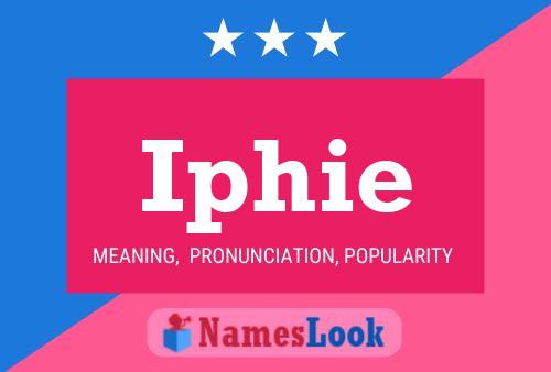 Iphie Name Poster