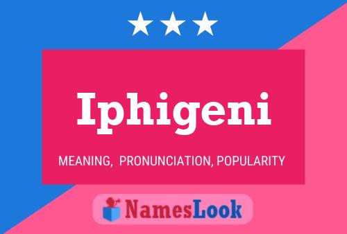 Iphigeni Name Poster