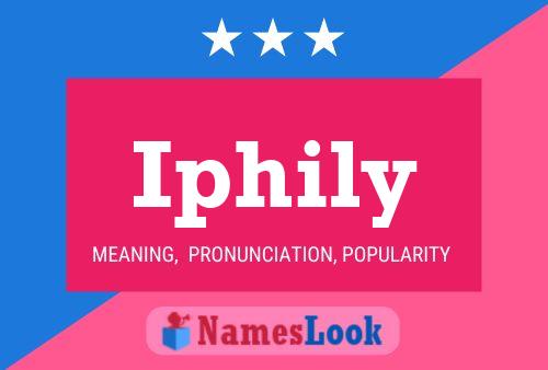 Iphily Name Poster