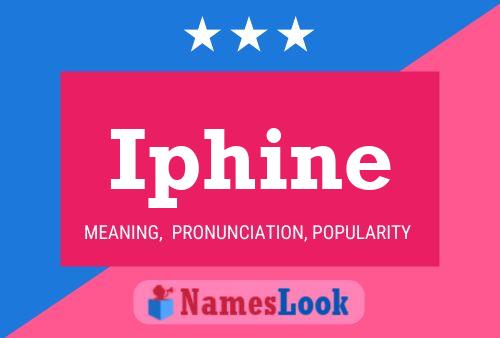 Iphine Name Poster