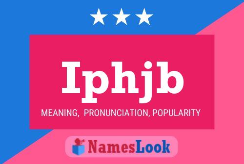 Iphjb Name Poster