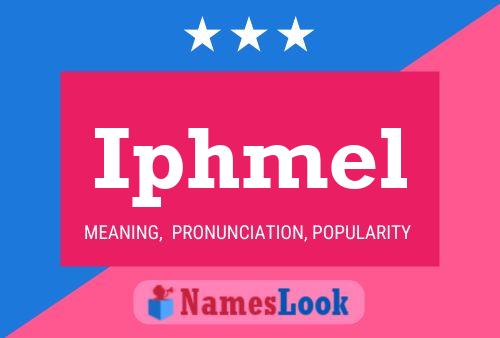 Iphmel Name Poster