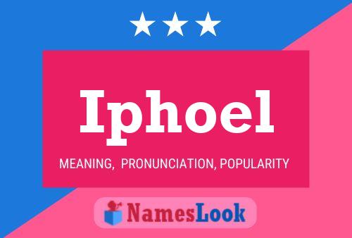 Iphoel Name Poster