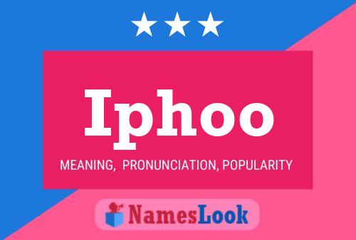 Iphoo Name Poster