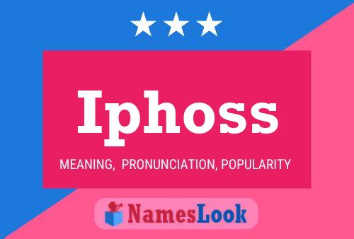 Iphoss Name Poster