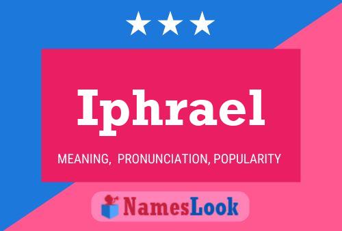 Iphrael Name Poster