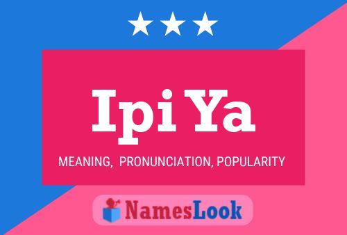 Ipi Ya Name Poster