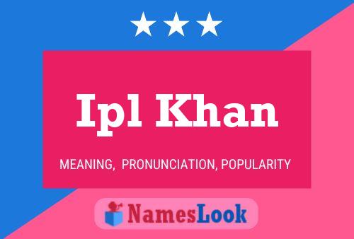 Ipl Khan Name Poster