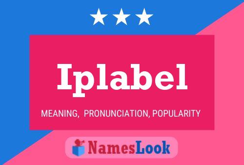 Iplabel Name Poster