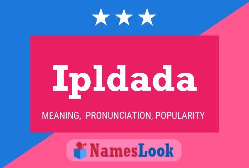 Ipldada Name Poster