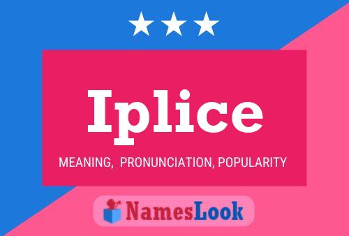 Iplice Name Poster