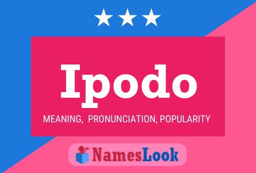 Ipodo Name Poster