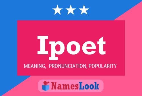 Ipoet Name Poster