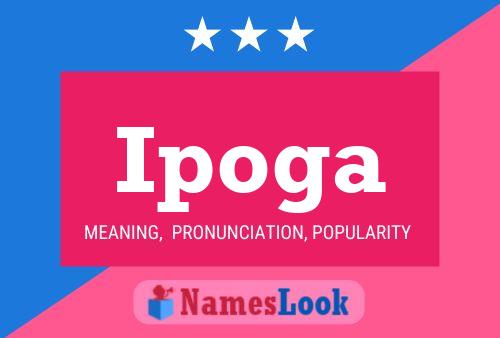 Ipoga Name Poster