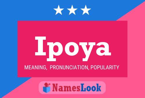 Ipoya Name Poster