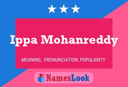 Ippa Mohanreddy Name Poster