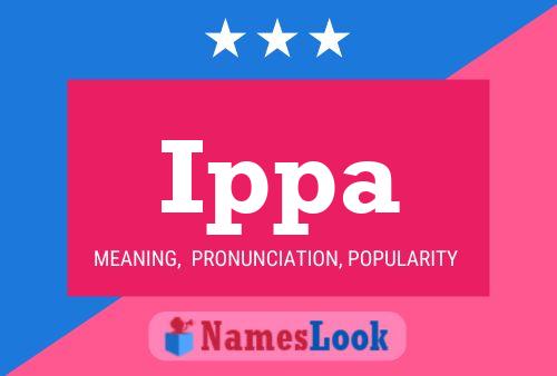 Ippa Name Poster