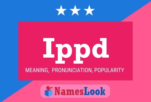 Ippd Name Poster