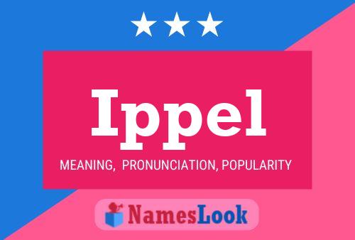 Ippel Name Poster