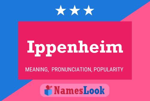 Ippenheim Name Poster