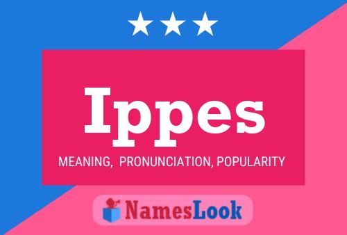 Ippes Name Poster