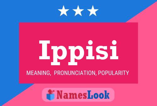 Ippisi Name Poster