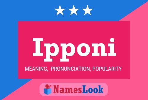 Ipponi Name Poster