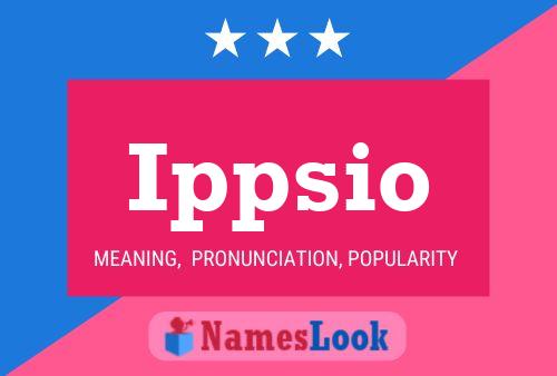 Ippsio Name Poster