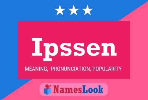 Ipssen Name Poster