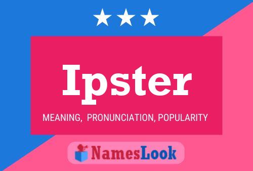 Ipster Name Poster