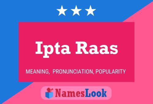 Ipta Raas Name Poster