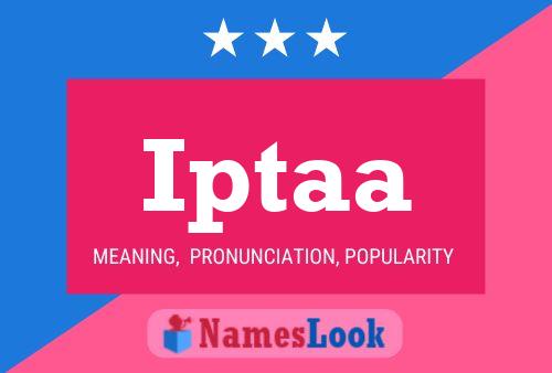 Iptaa Name Poster