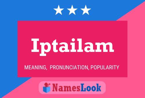 Iptailam Name Poster